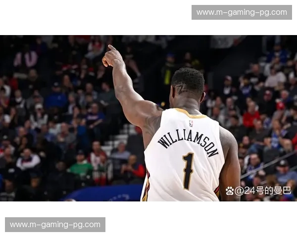 伤愈归来的锡安·威廉姆森状态起伏 鹈鹕队谨慎管理其出场时间